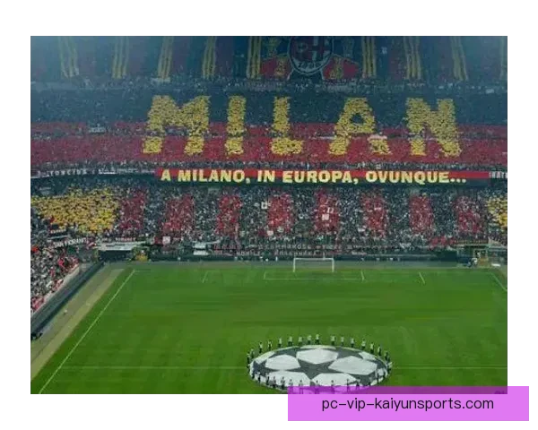 以圣西罗球场为核心的AC米兰主场荣耀与历史传承文化精神与城市记忆